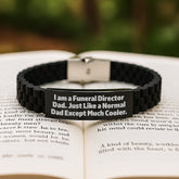 Funny Funeral Director Gifts for Men - I Am A Funeral Director Dad. Just Like A Normal Dad Except Much Cooler. Glide lock Clasp Black Stainless Steel Silicone Adjustable Gift from Friends - Image 2